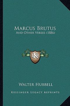 portada marcus brutus: and other verses (1886) (en Inglés)