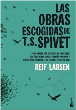 portada Las Obras Escogidas De T. S. Spivet (Novela y Relatos) (in Spanish)