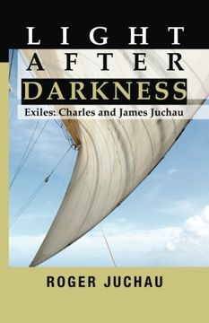 portada Light After Darkness: Exiles – Charles and James Juchau