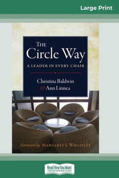 portada The Circle Way: A Leader in Every Chair (en Inglés)