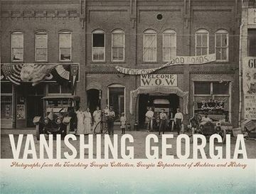 portada Vanishing Georgia: Photographs From the Vanishing Georgia Collection, Georgia Department of Archives and History (in English)