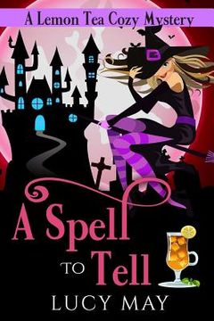 portada A Spell to Tell (in English)