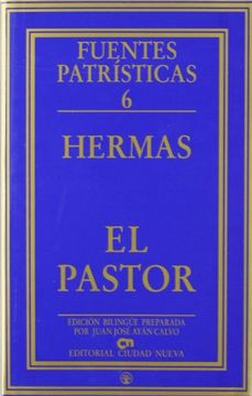 portada El Pastor (Fuentes Patrísticas, Sección Textos) (in Spanish)