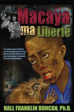 portada Macaya ma Liberte (en Francés)