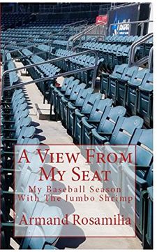 portada A View from My Seat: My Baseball Season with the Jumbo Shrimp (in English)