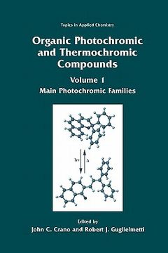 portada organic photochromic and thermochromic compounds: volume 1: photochromic families (en Inglés)