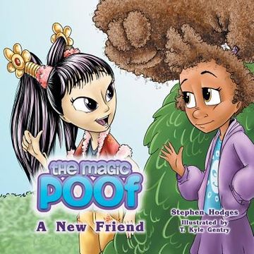 portada The Magic Poof: A New Friend (Book 2) (en Inglés)