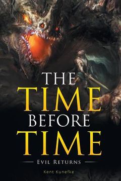 portada The Time Before Time: Evil Returns (in English)