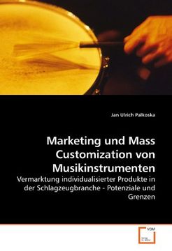 portada Marketing und Mass Customization von Musikinstrumenten (en Alemán)
