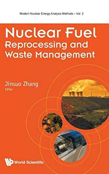 portada Nuclear Fuel Reprocessing and Waste Management: 2 (Modern Nuclear Energy Analysis Methods) (en Inglés)