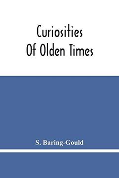 portada Curiosities of Olden Times (in English)