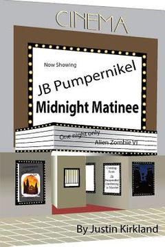 portada JB Pumpernikel Midnight Matinee (en Inglés)