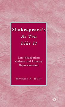 portada Shakespeare’S as you Like it: Late Elizabethan Culture and Literary Representation (en Inglés)