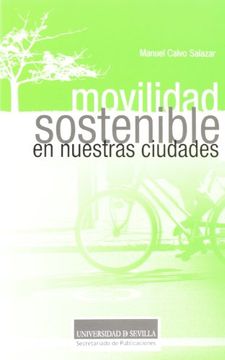 portada Movilidad Sostenible en Nuestras Ciudades (in Spanish)