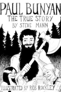 portada Paul Bunyan: The True Story