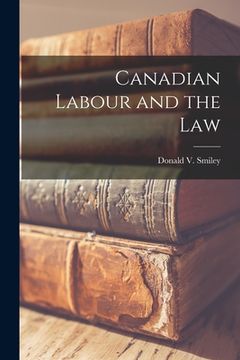 portada Canadian Labour and the Law (en Inglés)