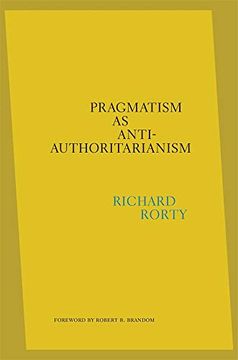 portada Pragmatism as Anti-Authoritarianism (en Inglés)