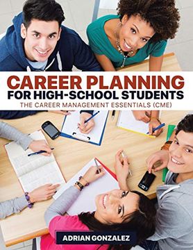 portada Career Planning for High-School Students: The Career Management Essentials (Cme) (in English)