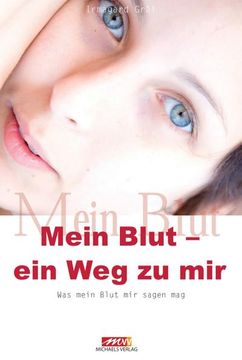 Mein Blut - ein weg zu mir (in German)