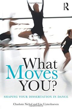 portada What Moves You?: Shaping your dissertation in dance