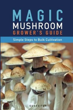 portada Magic Mushroom Grower'S Guide Simple Steps to Bulk Cultivation (en Inglés)