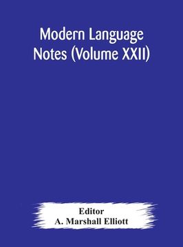portada Modern language notes (Volume XXII) (en Inglés)