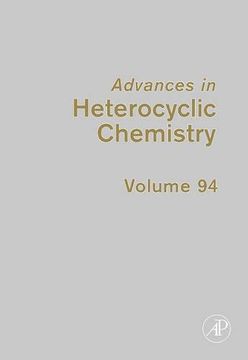 portada Advances in Heterocyclic Chemistry, Volume 94 (en Inglés)