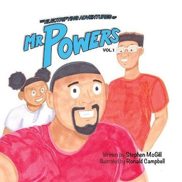 portada The Electrifying Adventures Of Mr. Powers: Vol. 1
