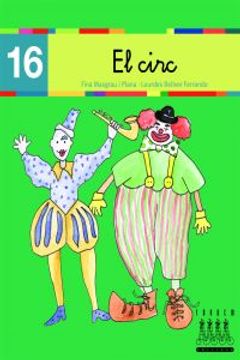 portada Per anar llegint... xino-xano: El circ: 16 (in Catalá)