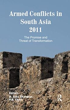 portada Armed Conflicts in South Asia 2011: The Promise and Threat of Transformation (en Inglés)