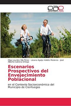 portada Escenarios Prospectivos del Envejecimiento Poblacional: En el Contexto Socioeconómico del Municipio de Cienfuegos