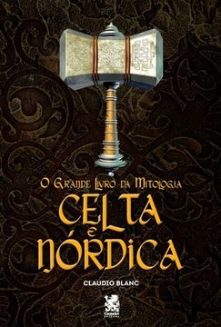 portada O Grande Livro Da Mitologia Celta e Nórdica (in Portuguese)