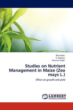 portada studies on nutrient management in maize (zea mays l.) (en Inglés)