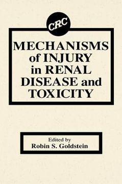 portada mechanisms of injury in renal disease and toxicity (en Inglés)