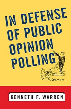 portada In Defense of Public Opinion Polling (en Inglés)