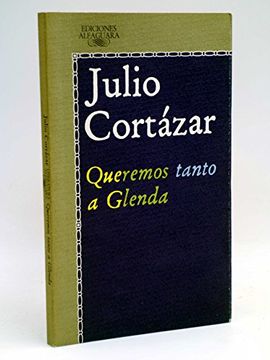 portada Queremos Tanto a Glenda (Fiction, Poetry & Drama) (Spanish Edition)