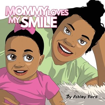portada Mommy Loves My Smile (en Inglés)