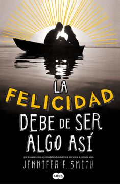 portada La Felicidad Debe de ser Algo así (in Spanish)