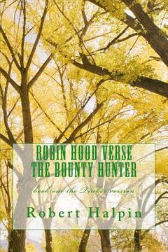 portada Robin Hood verse the Bounty Hunter: book one the Tinker version