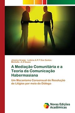 portada A Mediação Comunitária e a Teoria da Comunicação Habermasiana