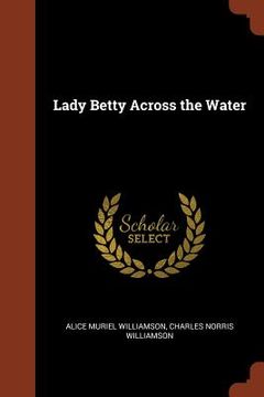 portada Lady Betty Across the Water (en Inglés)