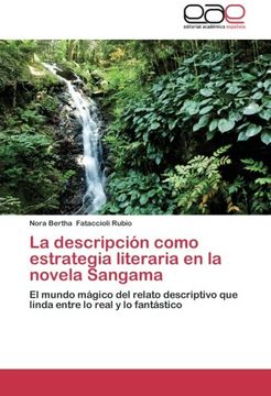 portada la descripcion como estrategia literaria en la novela sangama (in Spanish)