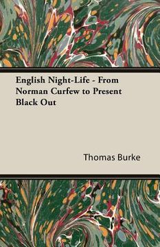 portada English Night-Life - From Norman Curfew to Present Black Out (en Inglés)