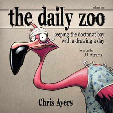 The Daily Zoo: Keeping the Doctor at Bay with a Drawing a Day (en Inglés)
