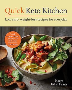 portada Quick Keto Kitchen: Low-Carb, Weight-Loss Recipes for Every day (en Inglés)