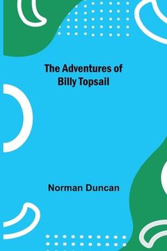 portada The Adventures of Billy Topsail (en Inglés)