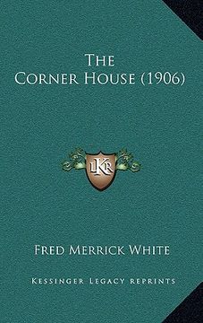 portada the corner house (1906)