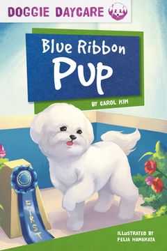 portada Blue Ribbon Pup (en Inglés)