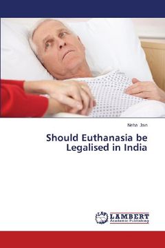portada Should Euthanasia Be Legalised in India