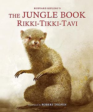 portada The Jungle Book: Rikki-Tikki-Tavi: A Robert Ingpen Illustrated Classic (en Inglés)